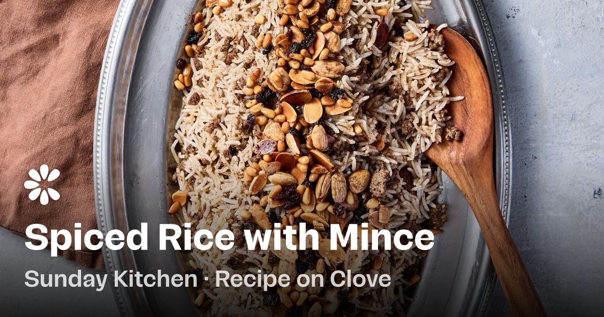 Mincy Rice Spiced Rice with Mince Recipe | Clove