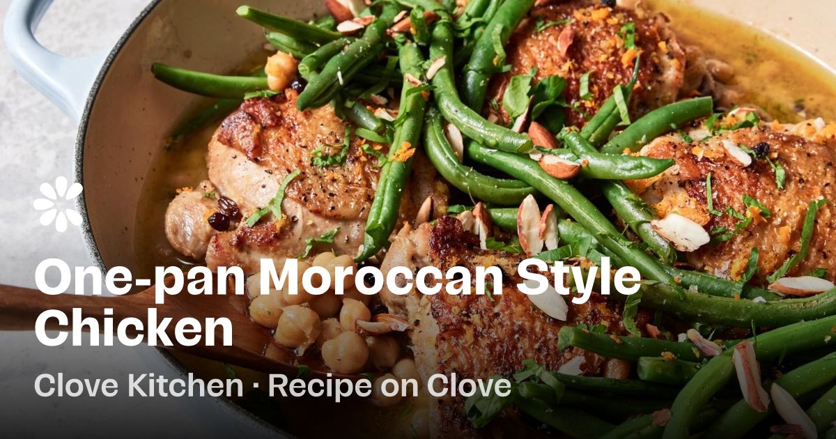 One-pan Moroccan Style Chicken Recipe | Clove