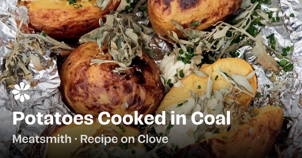 Potatoes Cooked in Coal Recipe | Clove