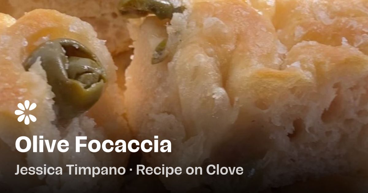 Fresh Homemade Olive Focaccia Bread Recipe (Video) | Clove