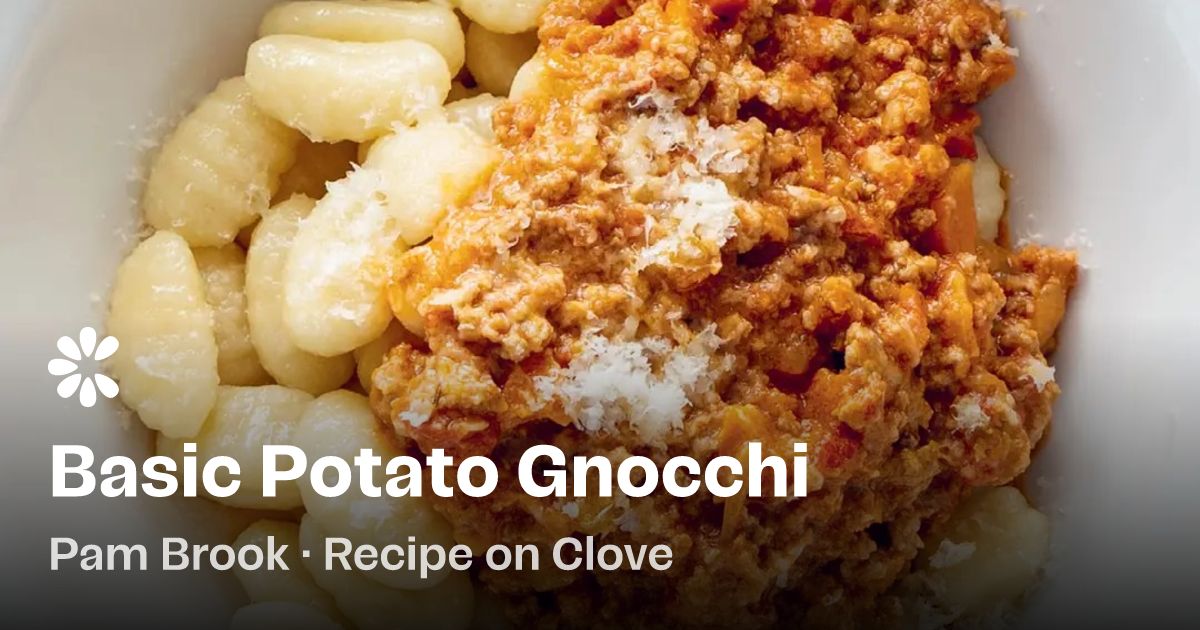 Basic Potato Gnocchi Recipe | Clove