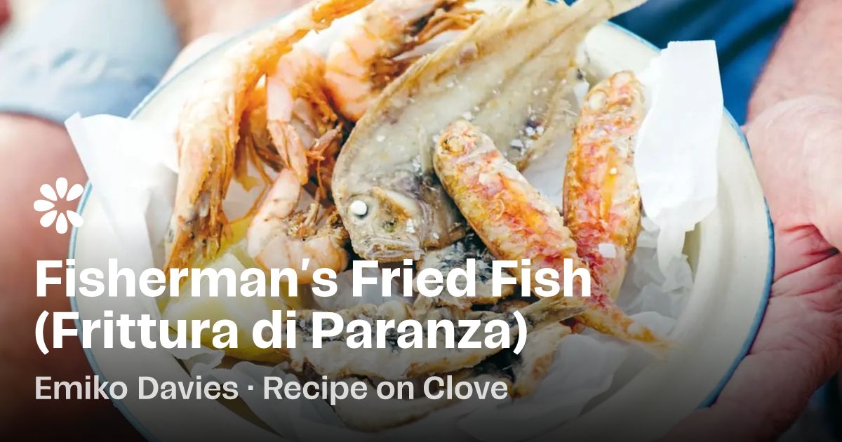 Italian Fried Fish (Frittura di Paranza) Recipe | Clove