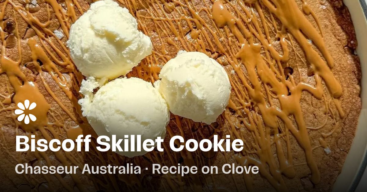 Biscoff Skillet Cookie Recipe (with video) | Clove