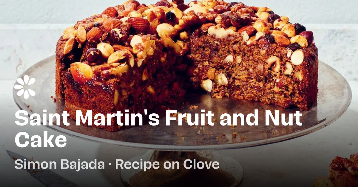 Saint Martin's Fruit and Nut Cake Recipe | Clove